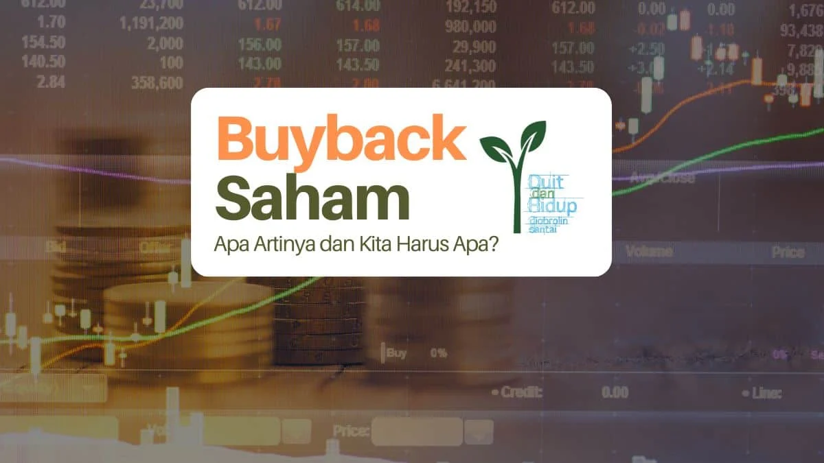 Buyback Saham Merambah, Pasar Modal Bergelora: Apa Artinya bagi Investor?