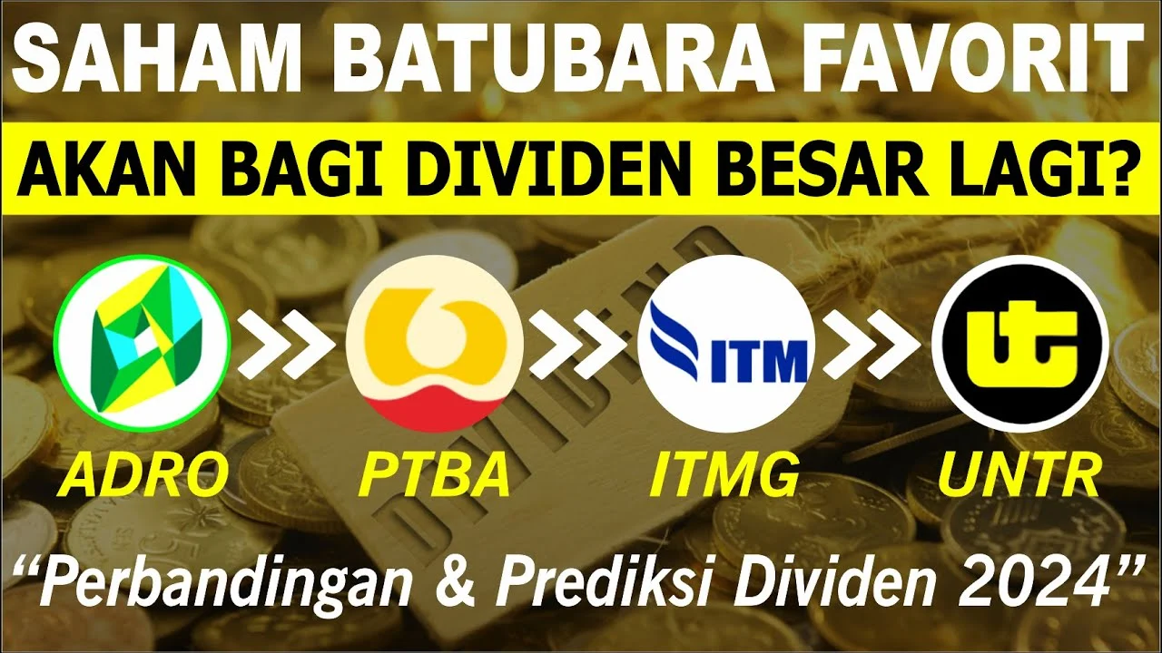 Dividen Jumbo Batu Bara 2026: UNTR, ITMG, ADRO Siapkan Pembayaran Besar, Apa Artinya Bagi Investor?