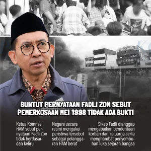Ibu Korban Mei 1998 Tuntut Pertanggungjawaban Fadli Zon, PTUN Siapkan Putusan Penting