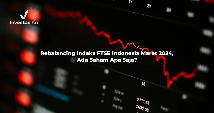 Intip Struktur Indeks FTSE Indonesia: 10 Saham Raksasa Kuasai 75,44% Bobot Pasar