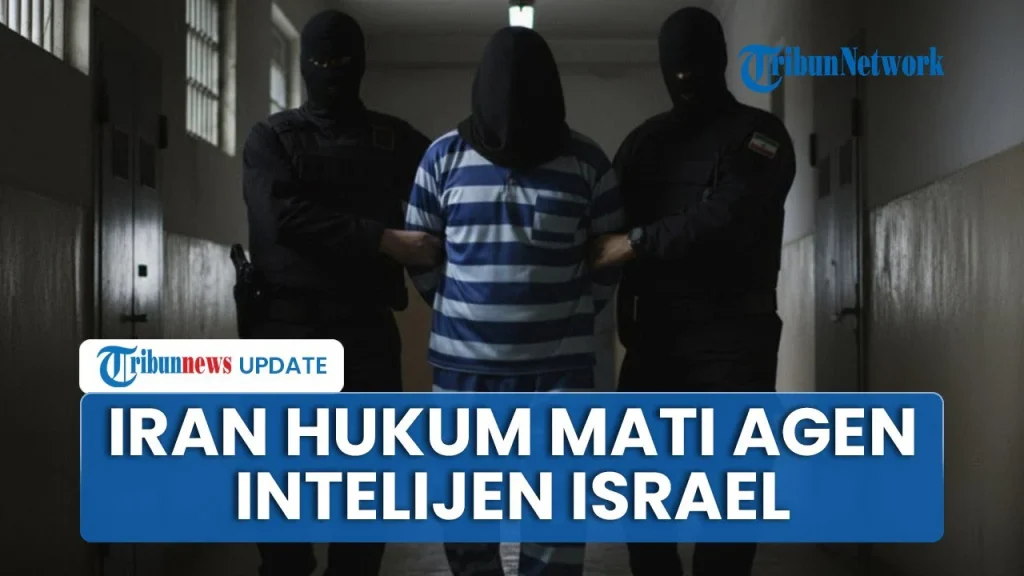 Iran Lakukan Eksekusi Iran Terhadap Dua Pria yang Diduga Rencana Serangan Bersama Mossad