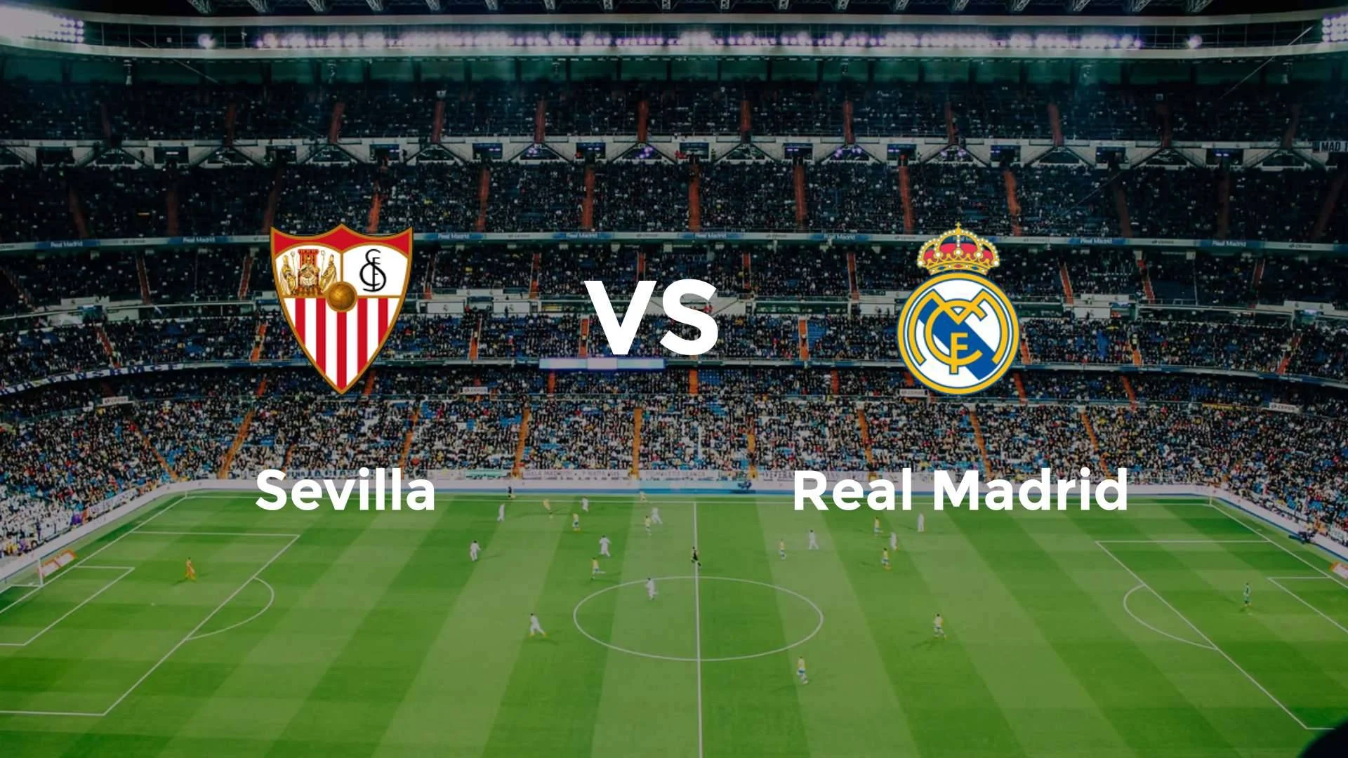 Duel Seru Sevilla vs Real Madrid: Pertarungan yang Menentukan di La Liga