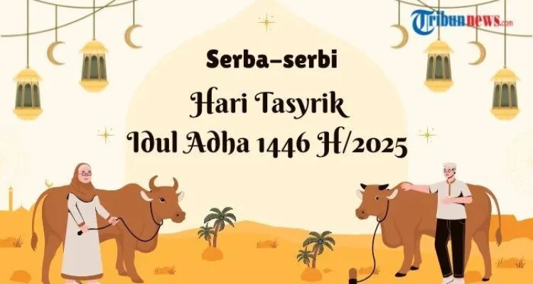 Hari Tasyrik: Pentingnya Memahami Larangan dan Amalan Setelah Idul Adha
