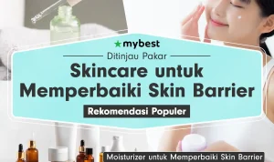 7 Skincare untuk Menjaga Skin Barrier di Tahun 2026: Tips dan Rekomendasi
